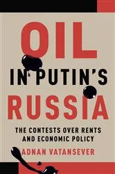 Book cover of Oil in Putin’s Russia by Adnan Vatansever