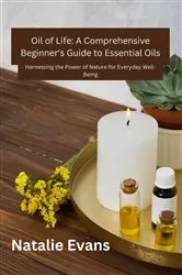 Book cover of Oil Of Life by Natalie Evans