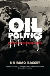Book cover of Oil Politics by Nnimmo Bassey