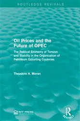 Book cover of Oil Prices and the Future of OPEC by Theodore H. Moran
