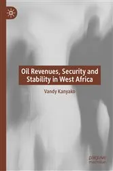 Book cover of Oil Revenues, Security and Stability in West Africa by Vandy Kanyako