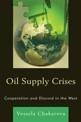 Book cover of Oil Supply Crises by Vessela Chakarova