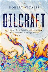 Book cover of Oilcraft by Robert Vitalis
