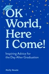 Book cover of OK World, Here I Come! by Molly Reade