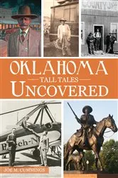 Book cover of Oklahoma Tall Tales Uncovered by Joe M. Cummings