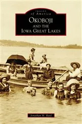 Book cover of Okoboji and the Iowa Great Lakes by Jonathan M. Reed