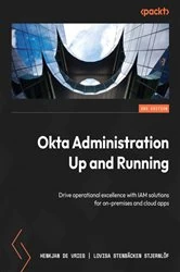 Book cover of Okta Administration Up and Running (2nd ed.) by HenkJan de Vries