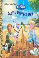 Book cover of Olaf's Perfect Day (Disney Frozen) by Jessica Julius