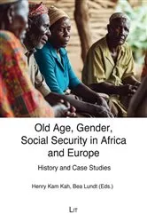Book cover of Old Age, Gender, Social Security in Africa and Europe by LIT Verlag