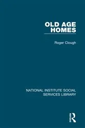 Book cover of Old Age Homes by Roger Clough