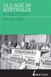 Book cover of Old Age in Australia by Pat Jalland