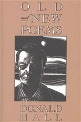 Book cover of Old and New Poems by Donald Hall