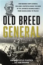 Book cover of Old Breed General by Amy Rupertus Peacock
