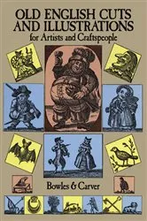 Book cover of Old English Cuts and Illustrations by Bowles