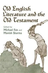 Book cover of Old English Literature and the Old Testament by Michael Fox