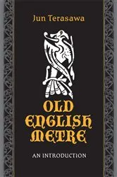 Book cover of Old English Metre by Jun Terasawa