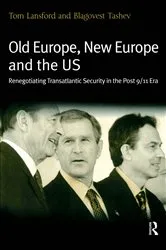 Book cover of Old Europe, New Europe and the US by Tom Lansford