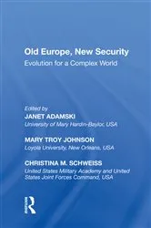 Book cover of Old Europe, New Security by Mary Troy Johnson