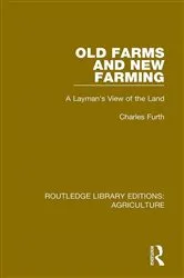 Book cover of Old Farms and New Farming by Unknown