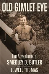Book cover of Old Gimlet Eye by Lowell Thomas