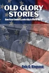 Book cover of Old Glory Stories by Cole Kingseed