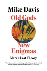 Book cover of Old Gods, New Enigmas by Mike Davis