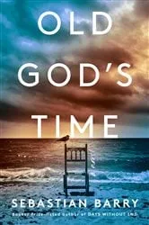 Book cover of Old God's Time by Sebastian Barry