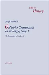 Book cover of Old Jewish Commentaries on the Song of Songs I by Joseph Alobaidi