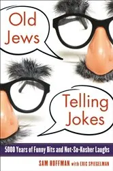 Book cover of Old Jews Telling Jokes by Sam Hoffman