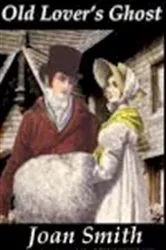 Book cover of Old Lover's Ghost by Joan Smith