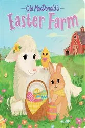 Book cover of Old MacDonald's Easter Farm by Hannah Eliot