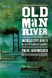 Book cover of Old Man River by Paul Schneider