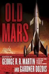 Book cover of Old Mars by George R. R. Martin