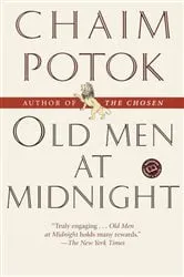 Book cover of Old Men at Midnight by Chaim Potok