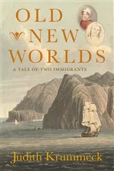 Book cover of Old New Worlds by Judith Krummeck