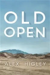 Book cover of Old Open by Alex Higley