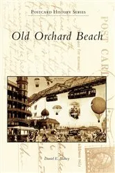 Book cover of Old Orchard Beach by Daniel E. Blaney