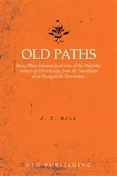 Book cover of Old Paths by J. C. Ryle