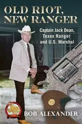 Book cover of Old Riot, New Ranger by Bob Alexander
