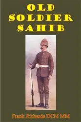 Book cover of Old Soldier Sahib by Frank Richards DCM MM