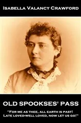 Book cover of Old Spookses' Pass by Isabella  Valancy Crawford
