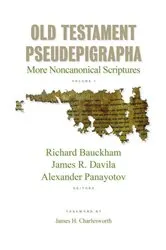 Book cover of Old Testament Pseudepigrapha, vol. 1 by Richard Bauckham
