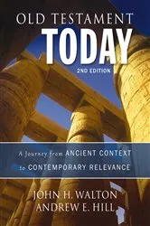 Book cover of Old Testament Today, 2nd Edition (2nd ed.) by John H. Walton