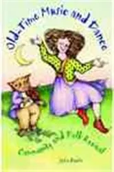Book cover of Old-Time Music and Dance by John Bealle