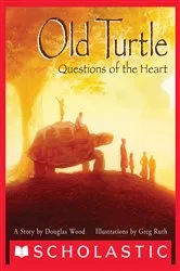 Book cover of Old Turtle: Questions of the Heart by Douglas Wood