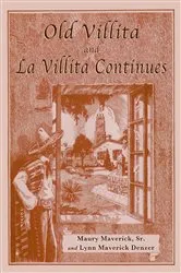 Book cover of Old Villita and La Villita Continues by Lynn Maverick Denzer