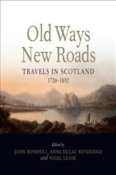 Book cover of Old Ways New Roads by John Bonehill