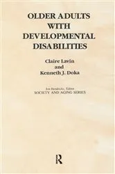 Book cover of Older Adults with Developmental Disabilities by Claire Lavin