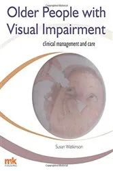 Book cover of Older People with Visual Impairment – Clinical Management and Care by Susan Watkinson