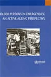 Book cover of Older Persons in Emergencies by WHO
